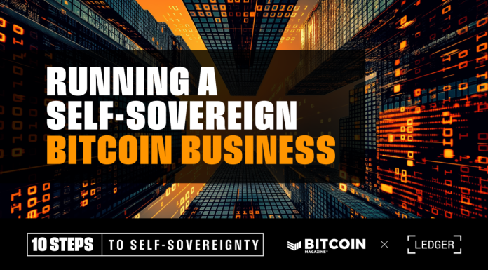 Running The Self-Sovereign Bitcoin Business running-the-self-sovereign-bitcoin-business